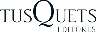 Tusquets Editores